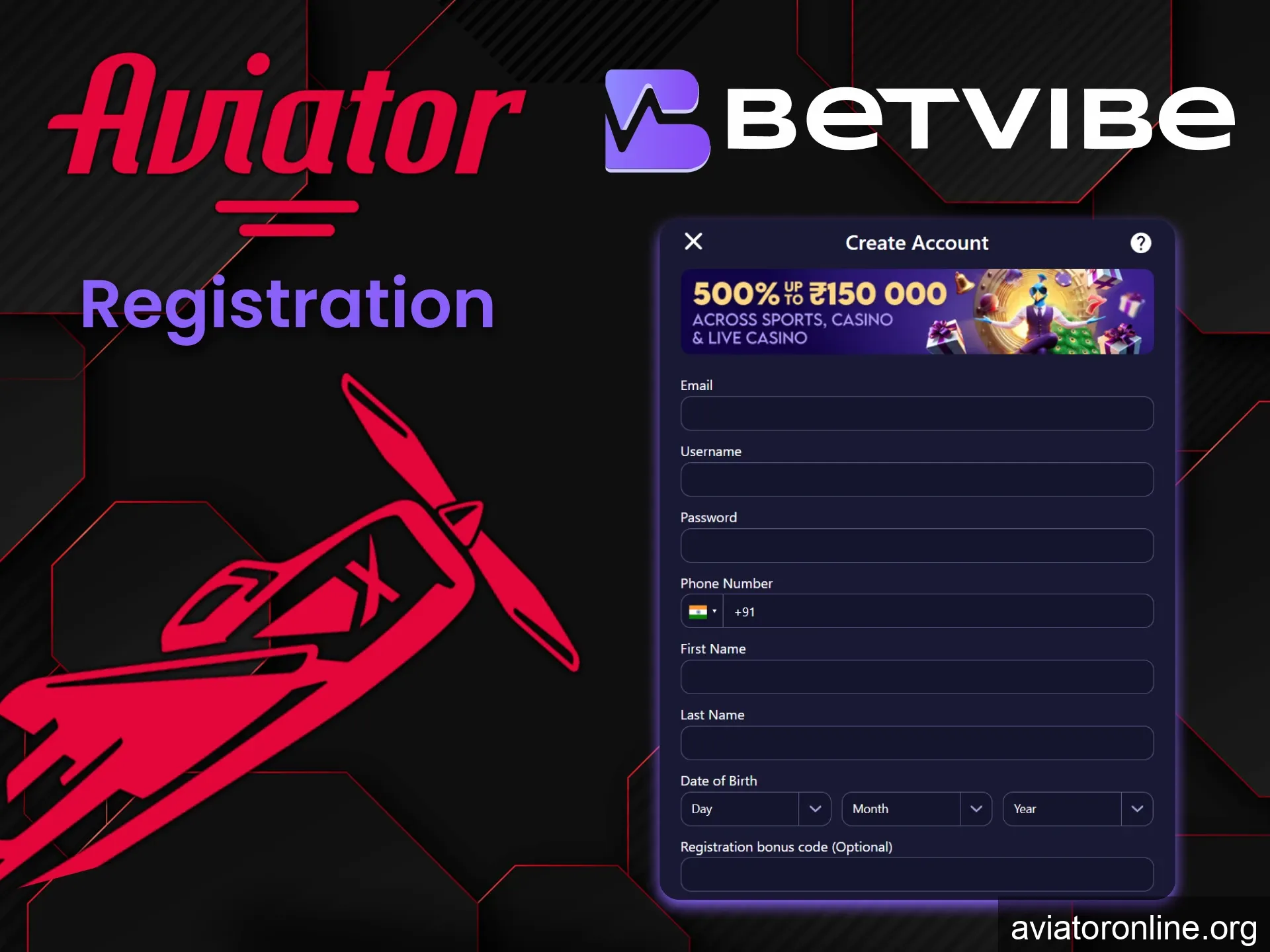 Register on the BETVIBE website to play Aviator.